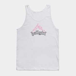 Hellgirl Aesthetic Goth Grl Grunge Design (Pink Flames & Black Text) Tank Top